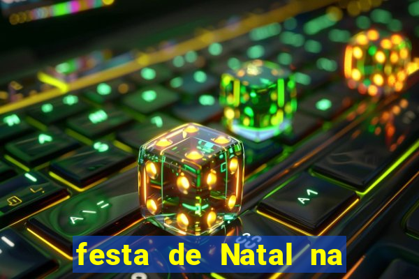 festa de Natal na escola temas